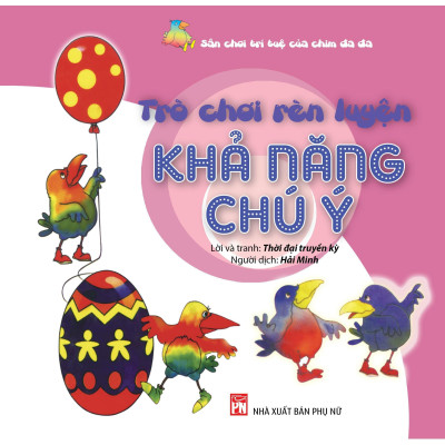 Sách - Sân Chơi Trí Tuệ Của Chim Đa Đa - Trò Chơi Rèn Luyện - Khả Năng Nhận Thức  - NXB Phụ Nữ
