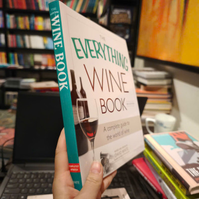 Sách - The Everything Wine Book: A Complete Guide to the World of Wine by David White