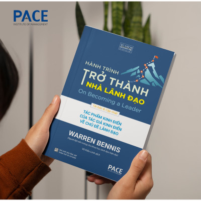 Hành Trình Trở Thành Nhà Lãnh Đạo (On Becoming a Leader) - Warren Bennis - PACE