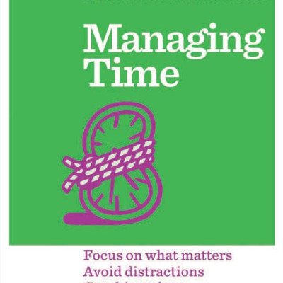 Harvard Business Review 20 Minute Manager Series Managing Time