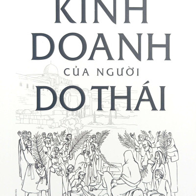 Sách - Bí Quyết Kinh Doanh Của Người Do Thái (Tái Bản 2025)
