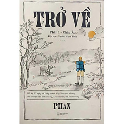 Trở Về - Phần 1: Châu Âu
