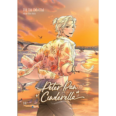 Peter Pan Và Cinderella: Tập 1 - Tặng Kèm Bookmark Tròn (Số Lượng Có Hạn)