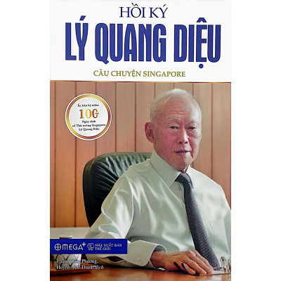Hồi Ký Lý Quang Diệu - Câu Chuyện Singapore