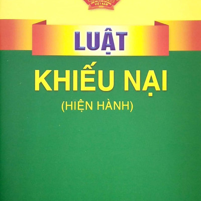 Luật Khiếu Nại (Hiện Hành)