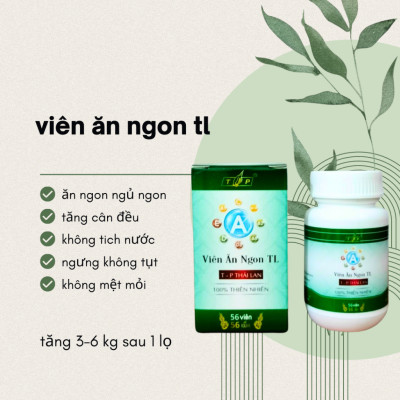 [Hộp 56 Viên] Tăng Cân TL Chính Hãng, Giúp Ăn Ngon, Ngủ Ngon, Cải Thiện Sức Khoẻ