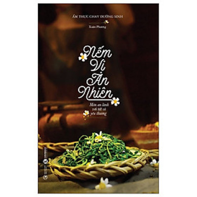 Nếm Vị An Nhiên: Món An Lành Với Tất Cả Yêu Thương