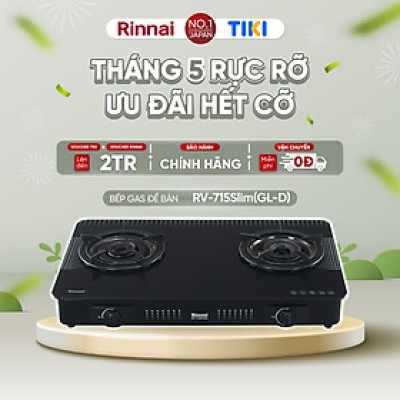 Bếp gas dương Rinnai RV-715Slim(GL-D) mặt bếp kính và kiềng bếp men - Hàng chính hãng.