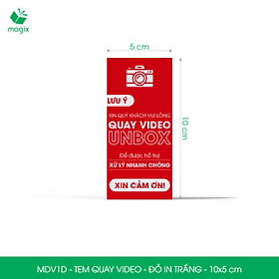 50 Tem chú ý quay video trước khi mở hàng, decal dán hộp - 10x5 cm - Đỏ in trắng - MDV1D