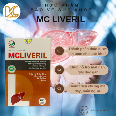 [NEW DMC] MC LIVERIL - THỰC PHẨM BẢO VỆ SỨC KHOẺ