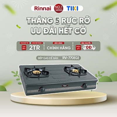 Bếp gas dương Rinnai RV-770(G) mặt bếp men và kiềng bếp men - Hàng chính hãng.