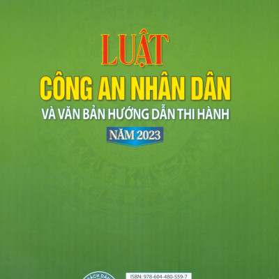 Luật Công An Nhân Dân Và Văn Bản Hướng Dẫn Thi Hành Năm 2023