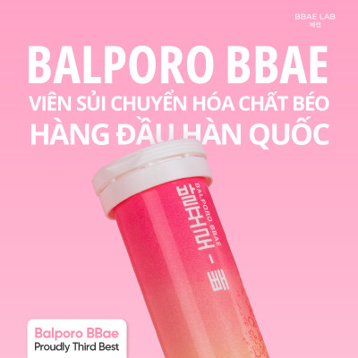 Viên sủi chuyển hoá chất béo Balporo BBae Hàn Quốc, hỗ trợ giảm cân, dưỡng da sáng mịn, phân phối độc quyền bởi BBae Lab