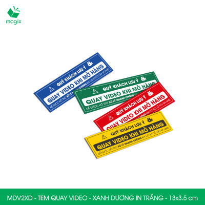 100 Tem chú ý quay video trước khi mở hàng, decal dán hộp - 13x3,5 cm - Xanh dương in trắng - MDV2XD