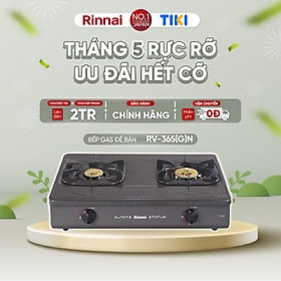 Bếp gas dương Rinnai RV-365(G)N mặt bếp men và kiềng bếp men - Hàng chính hãng.