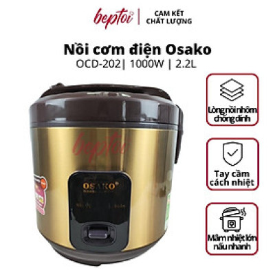 Nồi cơm điện nắp gài Osako, nồi cơm điện dung tích lớn 2.2L công suất 1000W OCD-202 - Hàng chính hãng