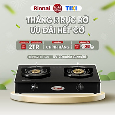 Bếp gas dương Rinnai RV-7Double Glass(B) mặt bếp kính và kiềng bếp men - Hàng chính hãng.