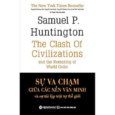 Sự Va Chạm Giữa Các Nền Văn Minh Và Sự Tái Lập Trật Tự Thế Giới Tặng BookMark Romantic