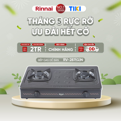 Bếp gas dương Rinnai RV-287(G)N mặt bếp men và kiềng bếp men - Hàng chính hãng.