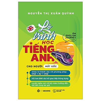 Lộ Trình Học Tiếng Anh Cho Người Mất Gốc - The English Journey