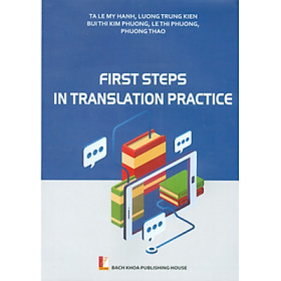 First Steps In Translation Practic (Những Bước Đầu Tiên Trong Thực Hành Biên Dịch)