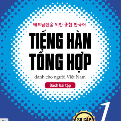 Sách Trọn Bộ Tiếng Hàn tổng hợp dành cho người Việt Nam ( Giáo trình sơ cấp 1 , sơ cấp 2 , sơ cấp 3 , sơ cấp 4 , sơ cấp 5 , sơ cấp 6 và sách bài tập ) ( trọn bộ 12 cuốn bản 2 màu ) nt