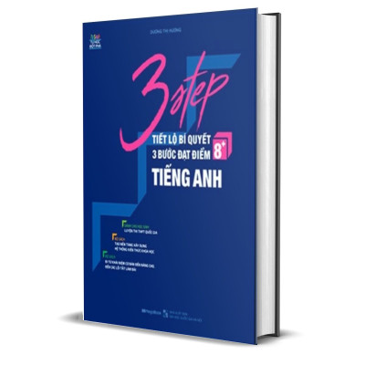 3 Step - Tiết Lộ Bí Quyết 3 Bước Đạt Điểm 8+ Tiếng Anh