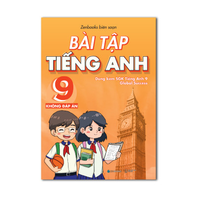 Sách - Bài Tập Tiếng Anh 9 - Không Đáp Án (Dùng Kèm SGK Global Success)