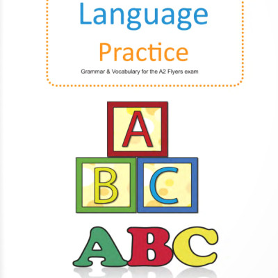 I-Fly (For Revised Exam From 2018 - A2 Flyers Exam And 2 Complete Practice Tests) (Kèm file MP3)