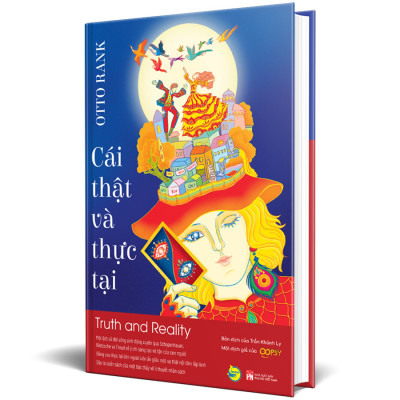 Cuốn Sách: Cái Thật Và Thực Tại (Truth And Reality)