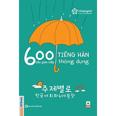 Sách 600 Câu Giao Tiếp Tiếng Hàn Thông Dụng