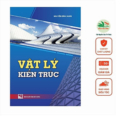 Sách - Vật Lý Kiến Trúc - Nguyễn Đình Huấn