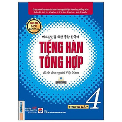 Tiếng Hàn Tổng Hợp Trung Cấp 4 (Phiên Bản Mới – In Màu)