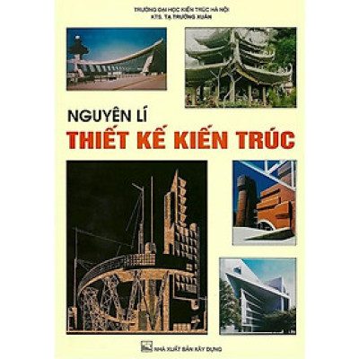 Sách - Nguyên Lí Thiết Kế Kiến Trúc