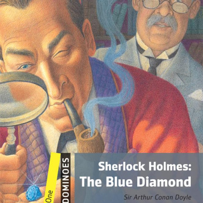 Dominoes, New Edition 1: Sherlock Holmes: The Blue Diamond