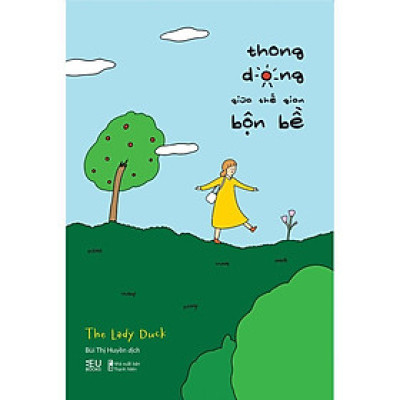 Sách - Thong Dong Giữa Thế Gian Bộn Bề - The Lady Duck - AZ Việt Nam