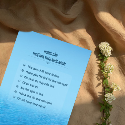 COMBO 2 CUỐN “BÍ MẬT GIAO DỊCH LIÊN KẾT & HƯỚNG DẪN THUẾ NHÀ THẦU NƯỚC NGOÀI”