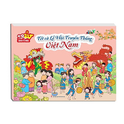 Sách Tô Màu - Tết và Lễ Hội Truyền Thống Việt Nam - Minh Thắng