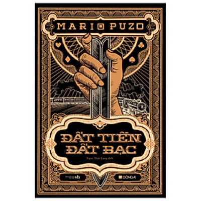 Đất tiền đất bạc - Mario Puzo