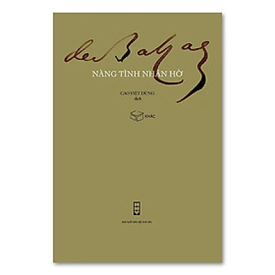 NÀNG TÌNH NHÂN HỜ - Balzac - Cao Việt Dũng dịch - Xuất Bản Khác