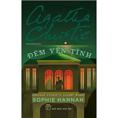 ĐÊM YÊN TĨNH - Agatha Christie - Quang Kường dịch – NXB Trẻ