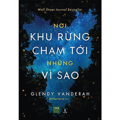 Nơi Khu Rừng Chạm Tới Những Vì Sao