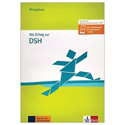 Mit Erfolg zur DSH - Übungsbuch