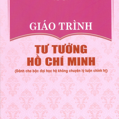 Combo 5 cuốn Giáo Trình Dành Cho Bậc Đại Học Hệ Không Chuyên Lý Luận Chính Trị: Giáo Trình Triết Học, Giáo Trình Kinh Tế Chính Trị ,  Giáo Trình Chủ Nghĩa Xã Hội Khoa Học, Giáo Trình Lịch Sử Đảng Cộng Sản Việt Nam, Giáo Trình Tư Tưởng Hồ Chí Minh