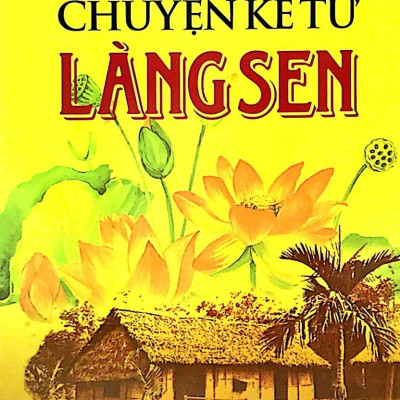 Chuyện Kể Từ Làng Sen