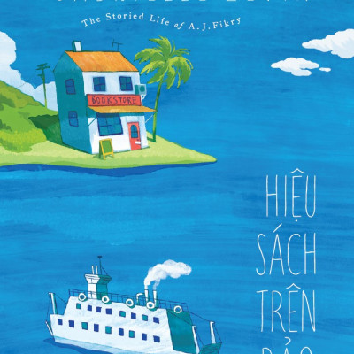 Sách - Hiệu sách trên đảo (Gabrielle Zevin) (Nhã Nam Official)