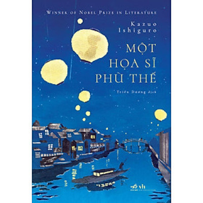 Một Họa Sĩ Phù Thế - Kazuo Ishiguro