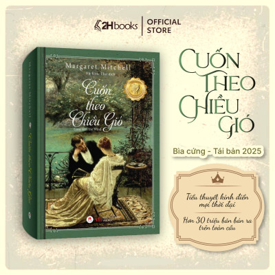 Sách Cuốn theo chiều gió bìa cứng, Tiểu thuyết kinh điển, Tiểu thuyết đạt giải Pulitzer 1937, 2HBooks