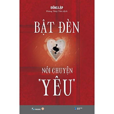 Sách - Bật Đèn Nói Chuyện Yêu - AZ Việt Nam