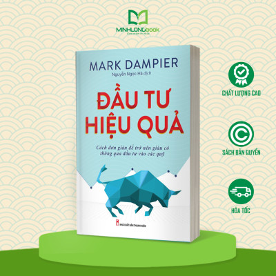 Sách - Đầu Tư Hiệu Quả - Cách đơn giản để trở nên giàu có thông qua đầu tư vào các quỹ